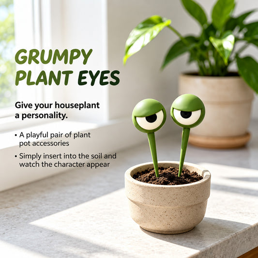 Grumpy plant eyes